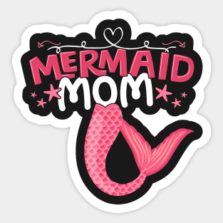 Mermaid MOM - Girl Birthday Party Gift graphic Sticker